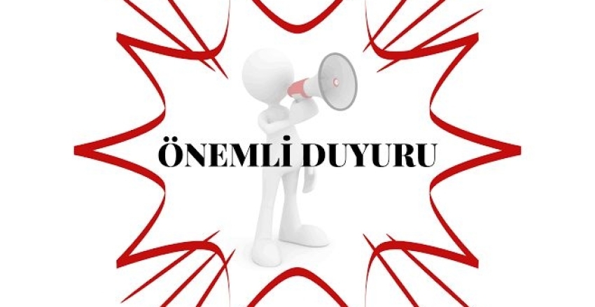 ÖNEMLİ DUYURU